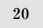 20